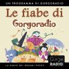 Podcast le fiabe di Gorgoradio