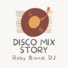 Roby Biondi Dj – DiscoMix Story