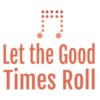 Podcast Let the Good Times Roll